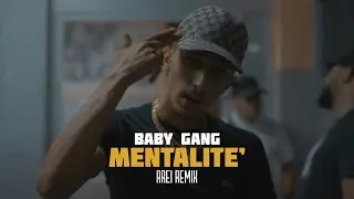 Baby Gang – Mentalité (Arei remix) Car Music