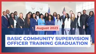 Basic Community Supervision Officer Training Graduation | GeorgiaDCS | Class 51