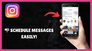 HOW TO SEND SCHEDULED MESSAGES ON INSTAGRAM (2025)