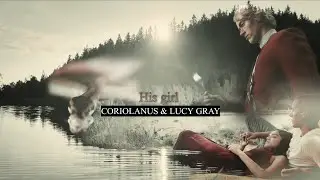Coriolanus & Lucy Gray | His girl
