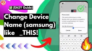 How to Change Device Name on Samsung Phone (Easiest Way)