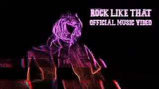 Cyclops - Rock Like That (Official Music Video)