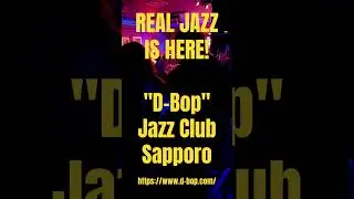 "D-Bop" Jazz Club Sapporo https://www.d-bop.com/