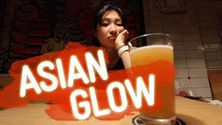 Asian Glow Is the Worst