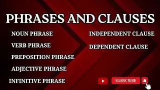 The Hidden Power of Clauses and Phrases: A Comprehensive Guide