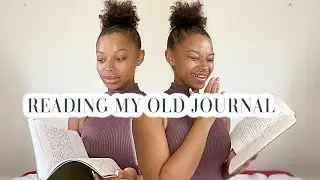 9 Months of Writing in My Old Journal (Reading Through It)