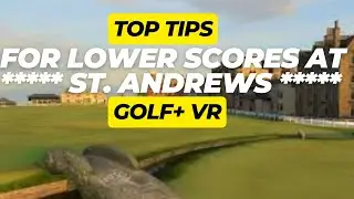 VR Golf+Tips - St. Andrews Golf Course