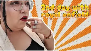 vlog 2 Royal Enfield with real Rajkumari