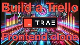 Build a Frontend Trello-Like Management System with AI | Trae.ai + HTML, CSS & JavaScript Tutorial
