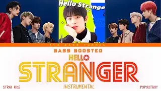 STRAY KIDS - Hello Stranger (INSTRUMENTAL) [CLEAN BASS BOOSTED]