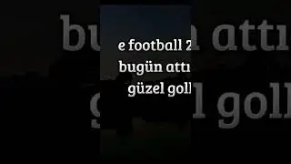 e football 2023 goller