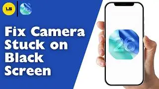 How To Fix iPhone Camera Stuck on Black Screen (2026)