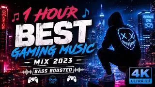 🎵 1 Hour 🎮 Gaming Music Mix 2023 🎮 4K