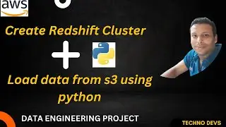 Create Redshift Cluster and Load Data using Python| Connect redshift using Python