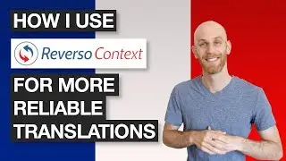 Get Better Translations for French with Reverso's In-Context Translation