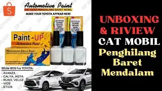 UNBOXING Cat Penghilang Baret Mobil | Riview Cat Mobil Penghilang Baret