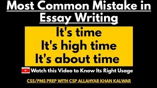 Use of It's time Phrase or It's High Time Phrase; Common Mistake