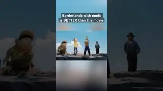 Borderlands with mods is better than the movie #gaming #borderlands