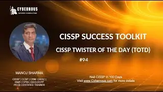 CISSP ToTD No.94 Free CISSP Prep Questions
