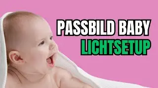 Passbild Baby - Lichtsetup für Studio und zuhause