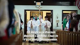 Session 2 - St Ambrose Roman Catholic Church First Holy Communion