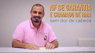 Nota Fiscal de Garantia e chamado de RMA sem dor de cabeça