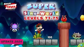 Super Sino World - Levels 71-75 (update 2024)