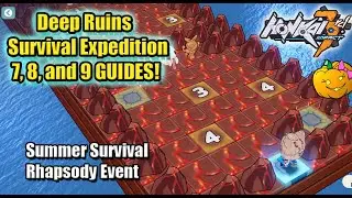 Honkai Impact Summer Survival Rhapsody - Survival Expedition 7, 8, and 9 Deep Ruins event guide Maze
