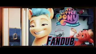Fandub -Hitch Deja a Sprout a Cargo~~// [𝕸𝖞 𝕷𝖎𝖙𝖙𝖑𝖊 𝕻𝖔𝖓𝖞] (𝔑𝔲𝔢𝔳𝔞 𝔊𝔢𝔫𝔢𝔯𝔞𝔠𝔦𝔬𝔫)