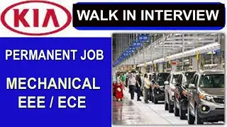 kIA MOTORS WALK IN INTERVIEW | MECH , EEE ,ECE AND AUTO