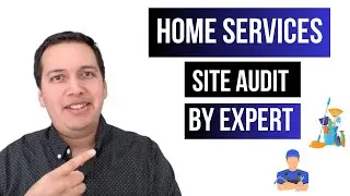 How to do Home Service Industry SEO (Live SEO Audit & Tips )