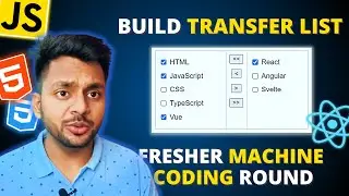 Build a Transfer List in ReactJS: Machine Coding Round for Freshers