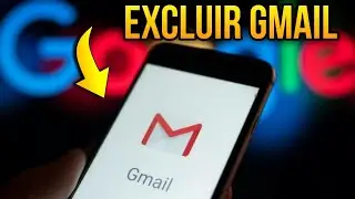 COMO EXCLUIR EMAIL DO GMAIL NO CELULAR - Saiba Agora