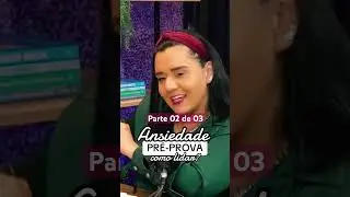 Ansiedade pré-prova (parte 2 de 3) #concursopublico #tjsc #podcast #florianopolis