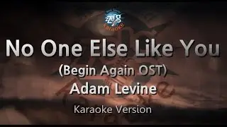 Adam Levine - No One Else Like You (Begin Again OST) (Melody) (Karaoke Version)