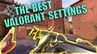 THE BEST VALORANT SETTINGS OF 2024