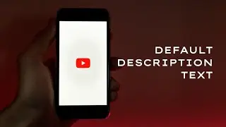 YouTube Video Default Description Text
