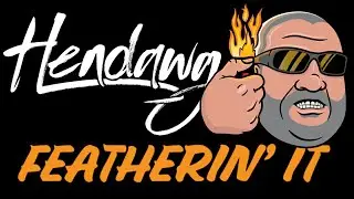 Featherin It (Hendawg Remix)