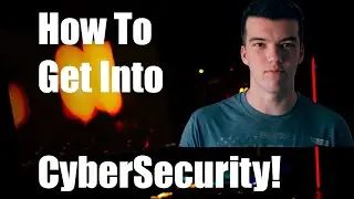 How to Get Started in Cyber Security!!