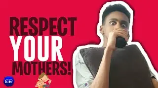 RESPECT YOUR MOTHERS! 🙏👩‍🍼 | Milkessa Reacting to Samspedy