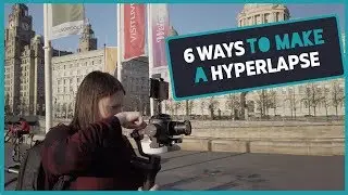 6 Quick and Dirty Ways To Make a HYPERLAPSE // Zhiyun Weebill Lab