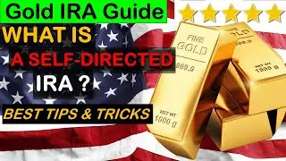 Self-Directed IRA Guide: What Is Self-Directed IRA? 