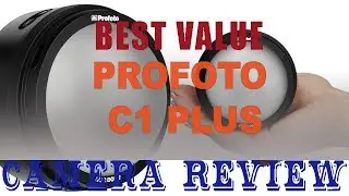 Profoto C1 Plus - Is it the next best thing ?