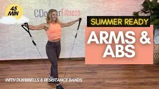 Get Toned Arms and Abs in this 45 Minute Workout Routine with Dumbbells and Resistance Bands