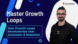 Master Growth Loops: How Growth Loops Revolutionise User Activation & Retention