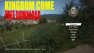 KINGDOM COME | FREE GAME DOWNLOAD ( 2018 )