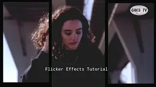 Flicker Effects