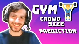 Gym Crowd Size Prediction (Model Selection) - Data Every Day #242