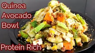 Quinoa Avocado Bowl For Weight Loss / Healthy Breakfast Recipe / Millet Salad / Protein Rich Salad