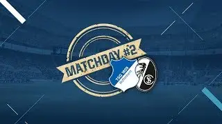 Matchday #2 | Die Vorschau auf 